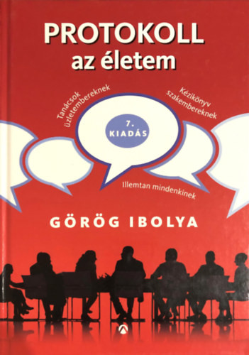Görög Ibolya: Protokoll az életem