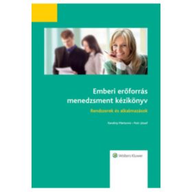   Karoliny Mártonné - Poór József: Emberi erőforrás menedzsment kézikönyv - Rendszerek és alkalmazások