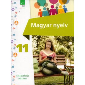  dr. Baranyai Katalin (vez. szerk.): Magyar nyelv 11. - Tankönyv - Újgenerációs tankönyv