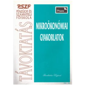 Mikroökonómiai gyakorlatok. Távoktatási segédlet