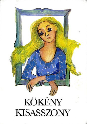 Kossuth Könyvkiadó: Kökény kisasszony