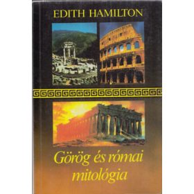 Edith Hamilton: Görög és római mitológia