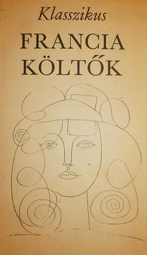 Magyar Helikon: Klasszikus francia költők