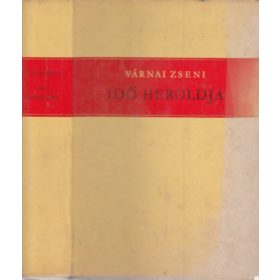 VÁRNAI ZSENI: Idő Heroldja