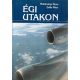 Moldoványi Ákos - Zsille Péter: Égi utakon