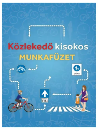Közlekedő kisokos (munkafüzet)