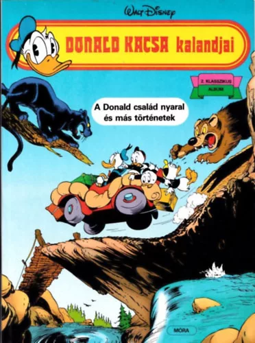 Walt Disney: Donald kacsa kalandjai (A Donald család nyaral és más történetek) (2. klasszikus album)
