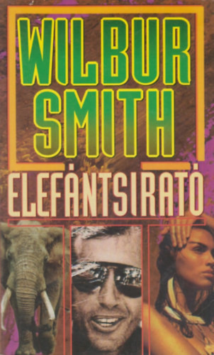 Wilbur Smith: Elefántsirató