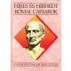 Kertész István: Híres és hírhedt római caesarok (A világtörténelem nagy alakjai)