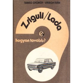 Tamás György, Virágh István: Zsiguli / Lada