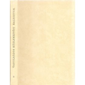   Dr. Borbíró László (szerkesztő): Tanulságos közlekedési balesetek