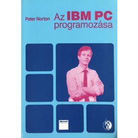 Péter Norton: Az IBM PC programozása