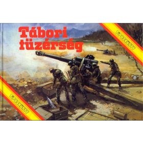   Kováts-Lugosi-Nagy-Sárhidai: Tábori tüzérség (Típuskönyv)
