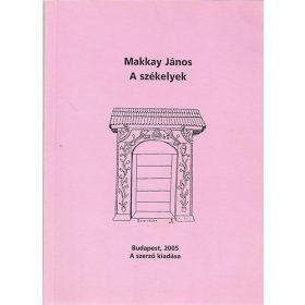 Makkay János: A székelyek