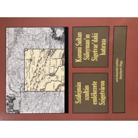   Pap Norbert (szerk.): Szülejmán szultán emlékezete Szigetváron