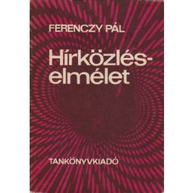 Ferenczy Pál: Hírközléselmélet
