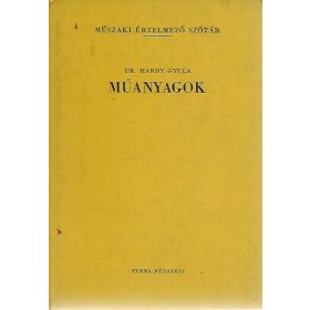 Dr. Hardy Gyula: Műanyagok