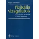 Paquet - Dieckhöfer: Fizikális vizsgálatok - Az anamnézis felvételétől a klinikai diagnózisig