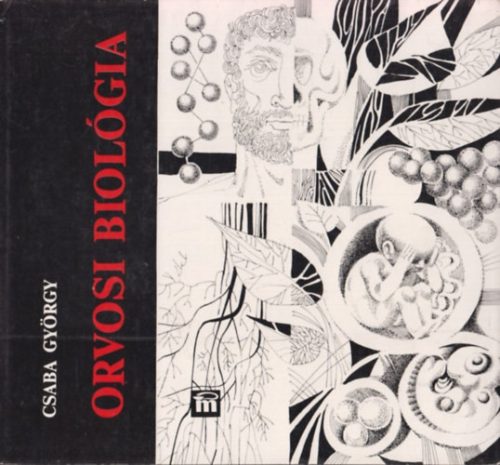 Csaba György: Orvosi biológia