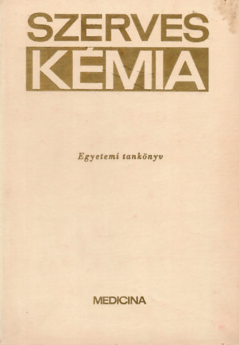 Straub F. Brunó: Szerves kémia