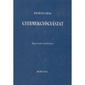 Petényi Géza: Gyermekgyógyászat