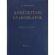 Dr. Kertai Pál: Kórélettani gyakorlatok (Egyetemi segédtankönyv)