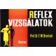 Prof. Dr. F. W. Bronisch: Reflex vizsgálatok