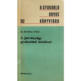Dr Rudnai Ottó: A járványügy gyakorlati kérdései