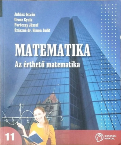Csajági Sándor: Matematika 11. tankönyv - Az érthető matematika