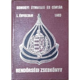   Ferenczi László (főszerk.): Somogyi útmutató és címtár - Rendőrségi zsebkönyv