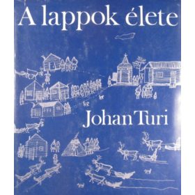 Johan Turi: A lappok élete