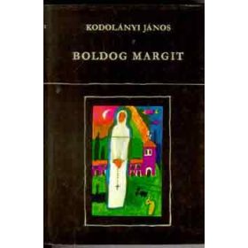 Kodolányi János: Boldog Margit