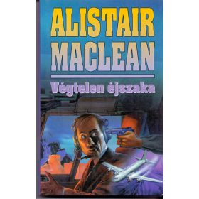 Alistair MacLean: Végtelen éjszaka (Maclean)