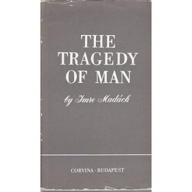 Madách Imre: The Tragedy of Man
