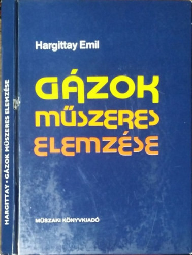 Hargittay Emil: Gázok műszeres elemzése