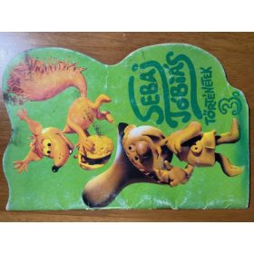 Csukás István-Cakó Ferenc: Sebaj Tóbiás történetek 3.