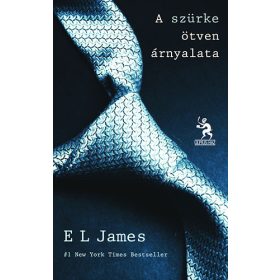 E L James: A szürke ötven árnyalata