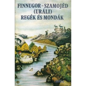   Domokos Péter: Finnugor-szamojéd (uráli) regék és mondák I.