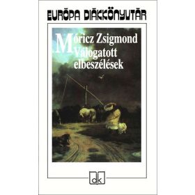   Móricz Zsigmond: Válogatott elbeszélések - Európa Diákkönyvtár