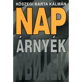 Kőszegi Barta Kálmán: Nap-Árnyék