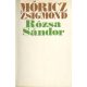 Móricz Zsigmond: Rózsa Sándor