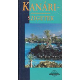   Hopkins, A.-MacPhedran, G.: Kanári-szigetek /kék-sorozat/ (Cartographia útikönyv)