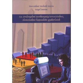   Stágel Imréné, Horváthné Herbáth Mária: Az áruforgalmi tevékenység tervezéséhez, elemzéséhez kapcsolódó gyakorlatok