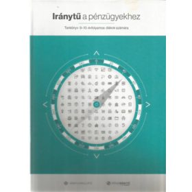   Merényi Zsuzsanna, Vasné Botár Ágnes, Fritz Sepúlveda Pablo Arnoldo: Iránytű a pénzügyekhez