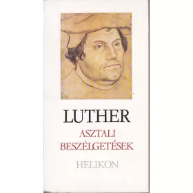 Luther: Asztali beszélgetések