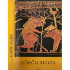 Trencsényi-Waldapfel Imre: Görög regék