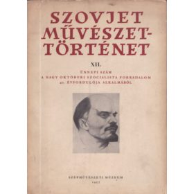 Szovjet művészettörténet XII. - Ünnepi szám