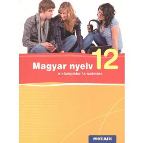   Fráter Adrienne: Magyar nyelv a középiskolák számára 12.