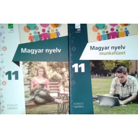  dr. Baranyai Katalin (vez. szerk.): Magyar nyelv 11. tankönyv + munkafüzet (2 kötet)