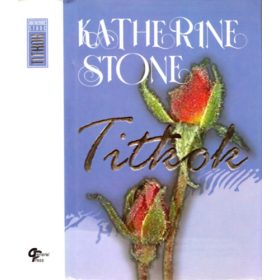 Katherine Stone: Titkok